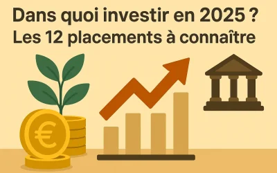 Dans quoi investir en 2025 ? Les 12 placements à connaître